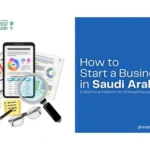 How to Start a Business in Saudi Arabia